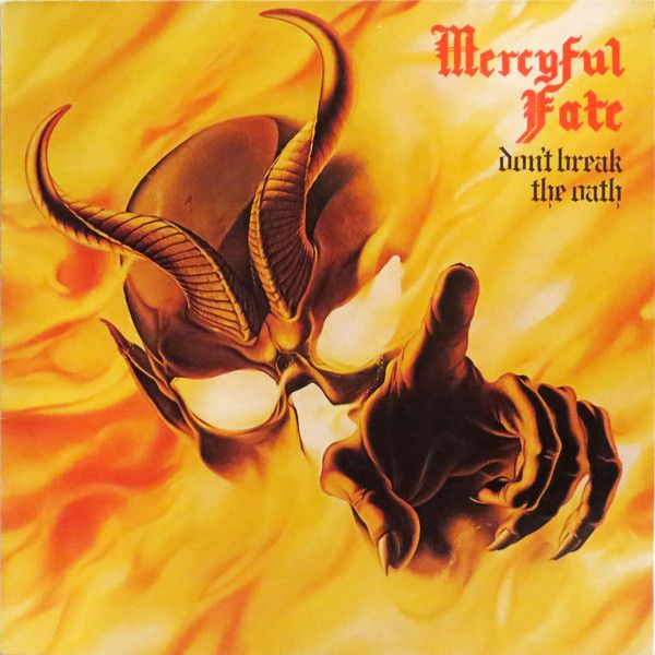Платівка Mercyful Fate – Don't Break The Oath|Милосердна доля-Не порушуй клятву