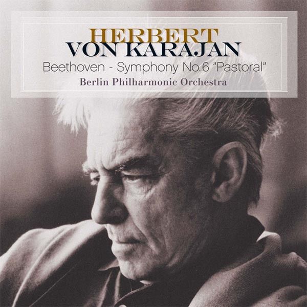 Платівка Herbert von Karajan - Beethoven – Symphony No. 6 ‘Pastoral’|Герберт фон Караян-Бетховен – Симфонія № 6 «Пастораль»