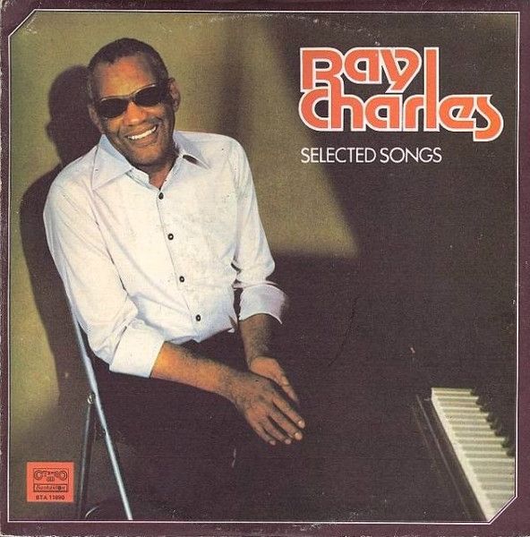 Платівка Ray Charles – Selected Songs | Рей Чарльз