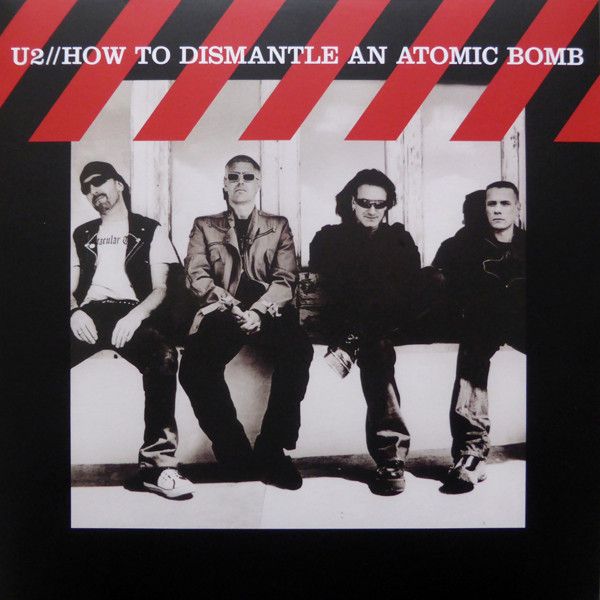 Платівка U2 – How To Dismantle An Atomic Bomb|U2-Як розібрати атомну бомбу