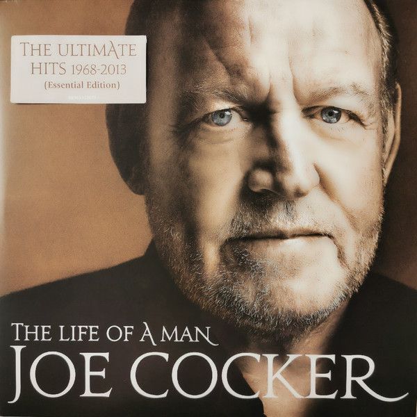 Платівка Joe Cocker – The Life Of A Man - The Ultimate Hits 1968-2013| Джо Кокер