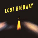 Платівка Lost Highway (Original Motion Picture Soundtrack)|Саундтрек Загублене шосе (2LP)