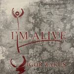 Igor Zakus - I'm Alive (LP, Album, Limited Edition with autograph, Vinyl)