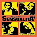 Платівка Ennio Morricone – Quando L'amore E Sensualita|Енніо Морріконе-Коли любов — це чуттєвість
