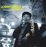 Платівка Johnny Hodges Septet Featuring Ben Webster – Blues-A-Plenty|Септет Джонні Ходжеса за участю Бена Вебстера - Blues-A-Plenty