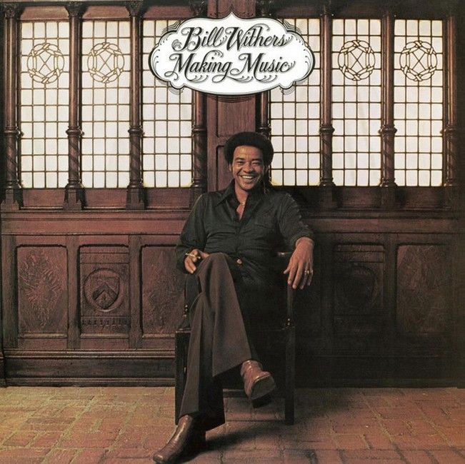 Платівка Bill Withers – Making Music|Білл Візерс-Створення музики