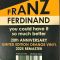 Franz Ferdinand - You Could Have It So Much Better (LP, Coloured Vinyl, Remastered, Reissue, Vinyl)