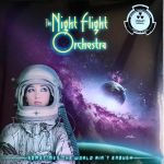 The Night Flight Orchestra – Sometimes The World Ain't Enough (Limited Edition, Violet Vinyl)