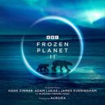 Платівка Hans Zimmer, Adam Lukas & James Everingham – Frozen Planet II|Ганс Циммер, Адам Лукас і Джеймс Еверінгем – Заморожена планета II(3xLP)