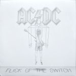 Платівка AC/DC – Flick Of The Switch|ЕЙСІ ДІСІ-Клацніть перемикач