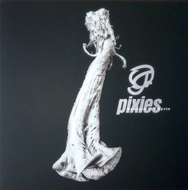 Платівка Pixies – Beneath The Eyrie|Піксі-Під Ейрі