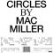 Mac Miller – Circles (2LP, Album, Clear Vinyl)