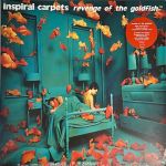 Платівка Inspiral Carpets – Revenge Of The Goldfish|Натхненні килими-Помста золотої рибки