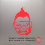 Платівка Super Furry Animals – Ice Hockey Hair EP|Супер пухнасті тварини-Хокейне волосся