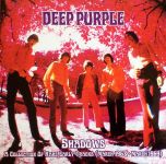 Платівка Deep Purple – Shadows - A Collection Of Rare Early Tracks (March 1968 - March 1969) | Діп Пьорпл