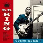 Платівка  B.B. King – Going Home|Б. Б. Кінг-Йду додому
