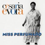 Cesaria Evora – Miss Perfumado (2LP, Album, Reissue, White Vinyl)