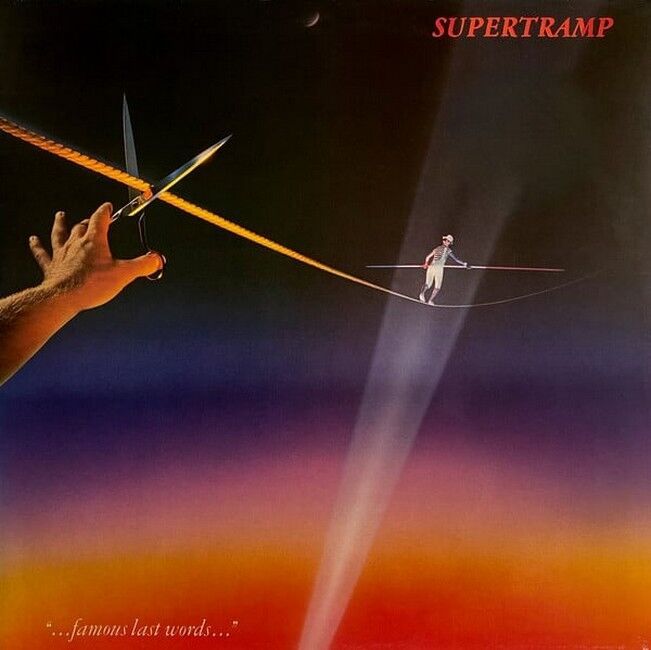 Платівка Supertramp – "...Famous Last Words..."|Супербродяга-...Відомі останні слова...