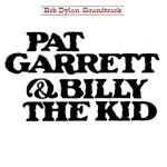 Bob Dylan – Pat Garrett & Billy The Kid - Original Soundtrack Recording (LP, Album, Reissue, Vinyl)