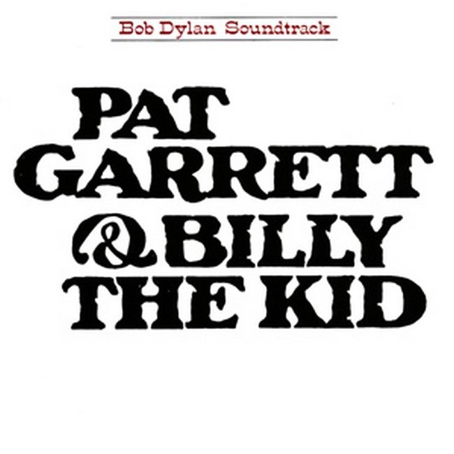 Bob Dylan – Pat Garrett & Billy The Kid - Original Soundtrack Recording (LP, Album, Reissue, Vinyl)