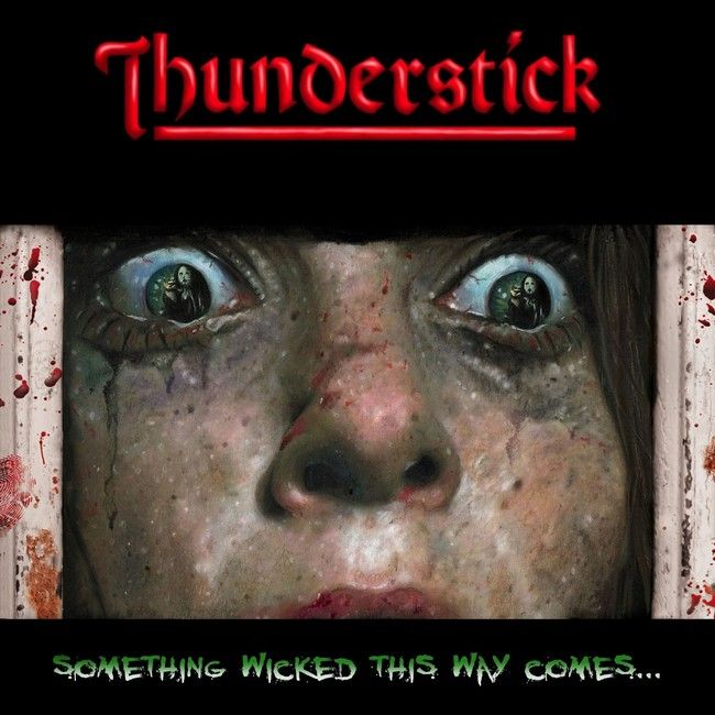 Thunderstick – Something Wicked This Way Comes... (LP, Album, Limited Edition, Vinyl)