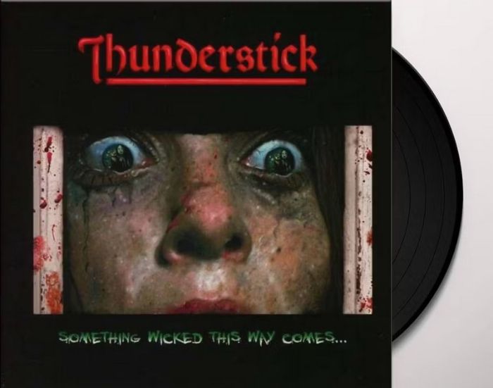 Thunderstick – Something Wicked This Way Comes... (LP, Album, Limited Edition, Vinyl)