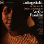 Aretha Franklin – Unforgettable (A Tribute To Dinah Washington) (LP, Album, Reissue, Stereo, Vinyl)