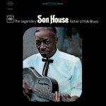 Son House – Father Of Folk Blues (LP, Album, Reissue, Stereo, 180 Gram, Vinyl)