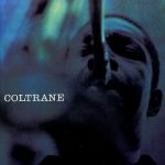 Платівка The John Coltrane Quartet – Coltrane|Квартет Джона Колтрейна – Колтрейн