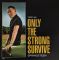 Платівка Bruce Springsteen – Only The Strong Survive(Covers Vol. 1)|Брюс Спрінгстін-Виживають лише сильні(2xLP)