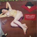 Платівка Daniele Luppi & Greg Gonzalez – Charm Of Pleasure|Даніеле Луппі та Грег Гонсалес–Чарівність Насолоди