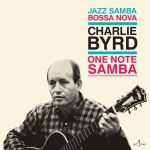 Платівка Charlie Byrd – One Note Samba|Чарлі Берд-Одна нота Самба