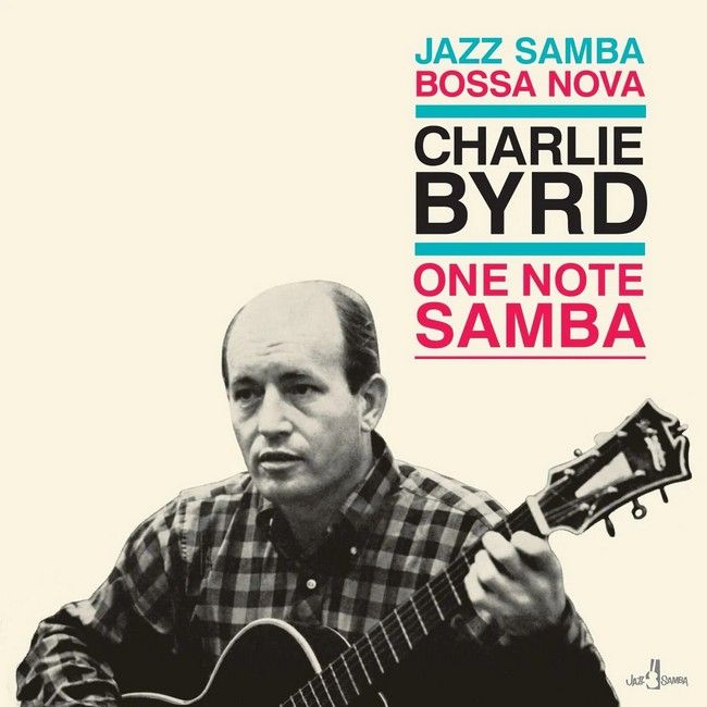 Платівка Charlie Byrd – One Note Samba|Чарлі Берд-Одна нота Самба