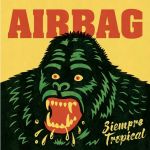 Платівка Airbag – Siempre Tropical|Подушка безпеки – завжди тропічна