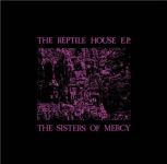 Платівка The Sisters Of Mercy – The Reptile House E.P.|Сестри милосердя