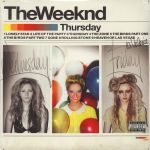 Платівка The Weeknd – Thursday|Тиждень-Четвер(2LP)