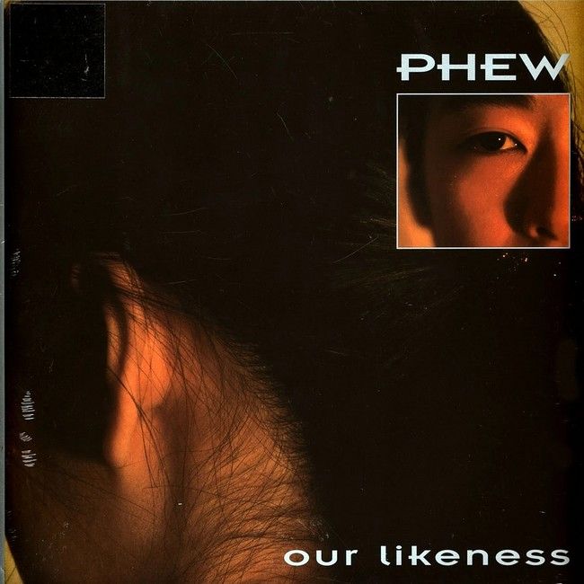 Платівка Phew – Our Likeness|Фу-Наша схожість