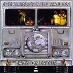 Платівка Bob Marley & The Wailers – Babylon By Bus|Боб Марлі та Wailers-Вавилон на автобусі(2xLP)