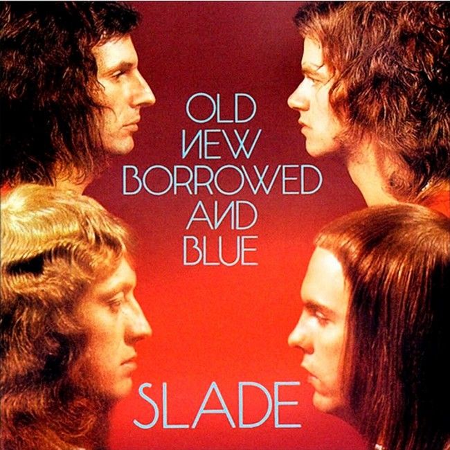Платівка Slade – Old New Borrowed And Blue|Слейд-Старе Нове Запозичене і Синє