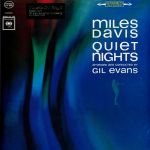 Miles Davis – Quiet Nights (LP, Album, Reissue, 180 Gram, Vinyl)