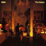 Платівка ABBA – The Visitors|ABBA – Відвідувачі