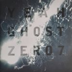 Платівка Zero 7 – Yeah Ghost|Нуль 7-Так, Привид(2xLP)