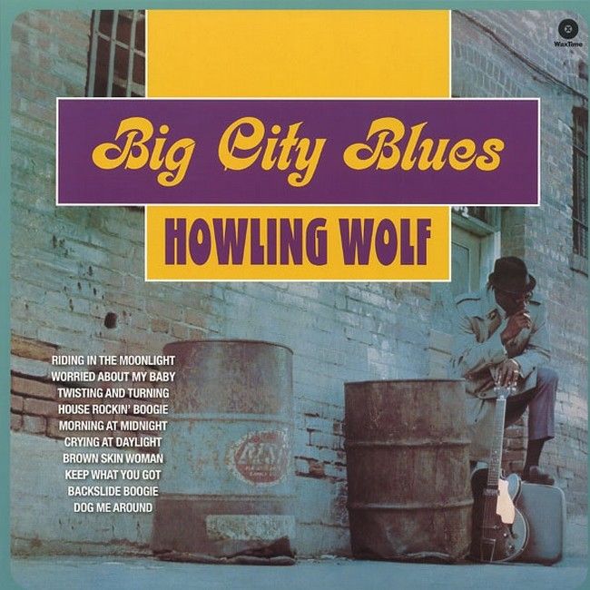 Howlin' Wolf – Big City Blues (LP, Album, Reissue, 180 Gram, Vinyl)