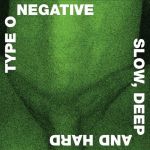 Type O Negative – Slow, Deep And Hard (LP, Album, Limited Edition, Green & Black Marble Vinyl)