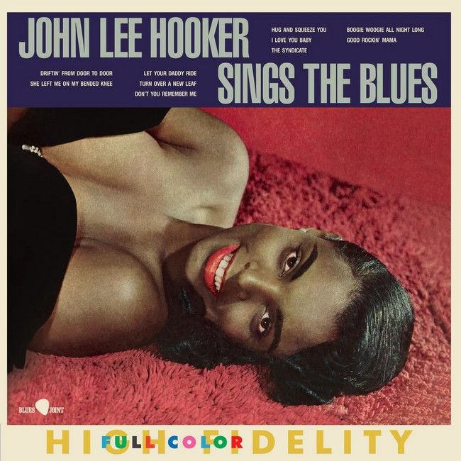 John Lee Hooker – John Lee Hooker Sings The Blues (LP, Compilation, Reissue, Vinyl)