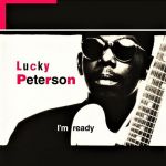 Lucky Peterson – I'm Ready (2LP, Album, Reissue, Vinyl)
