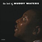 Muddy Waters – The Best Of Muddy Waters (LP, Compilation, Reissue, Mono, 180 Gram, Vinyl)
