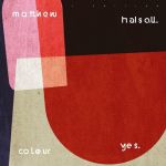 Matthew Halsall – Colour Yes (2LP, Deluxe Edition, Vinyl)