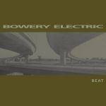 Bowery Electric – Beat (2LP, Album, Vinyl)