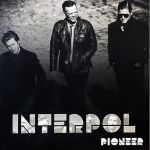Платівка Interpol – Pioneer|Інтерпол - Піонер